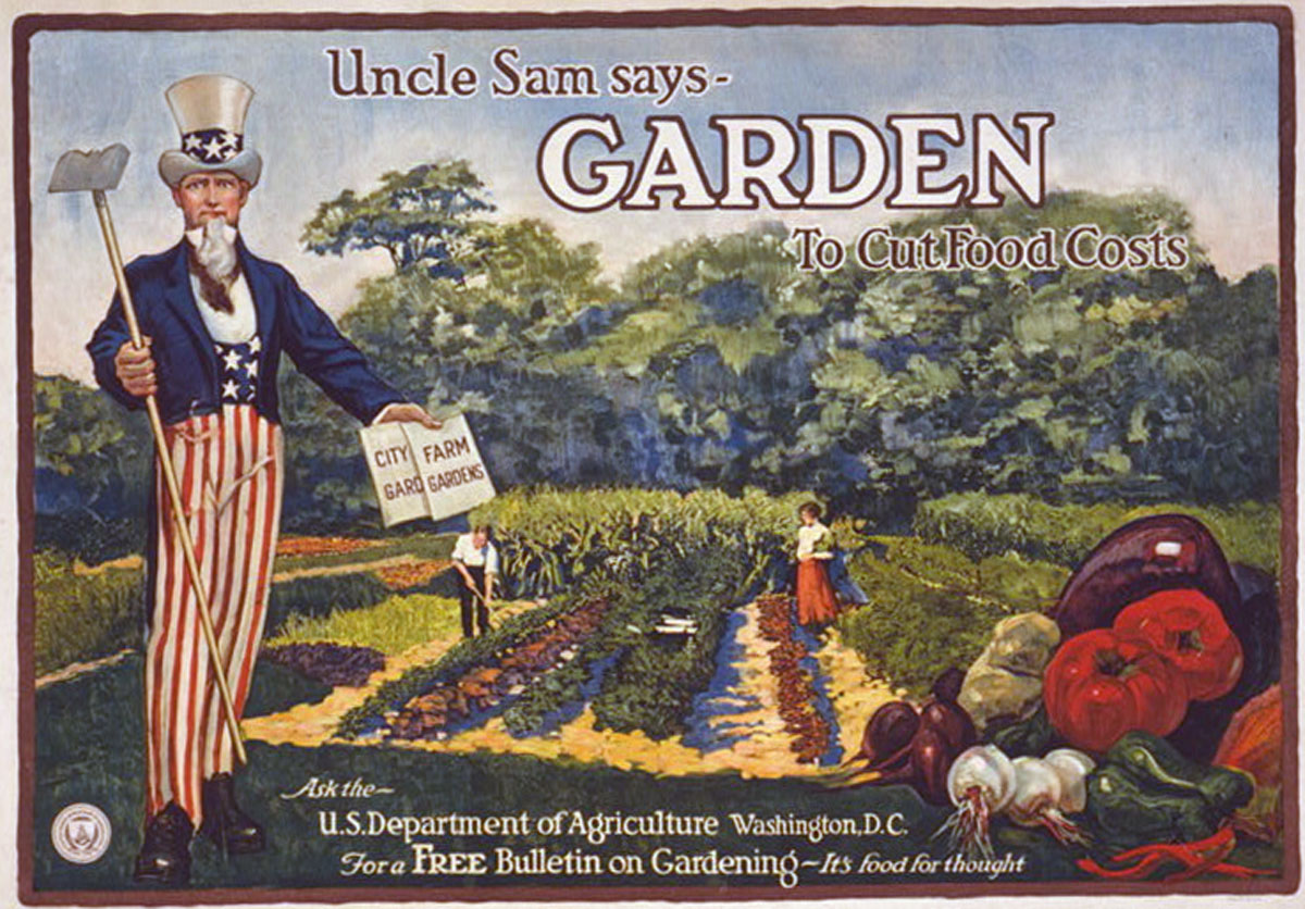 Plant a Victory Garden in 2022! A century-old idea has timeless 'common sense' value 1 Uncle Sam says GARDEN to cut food costs