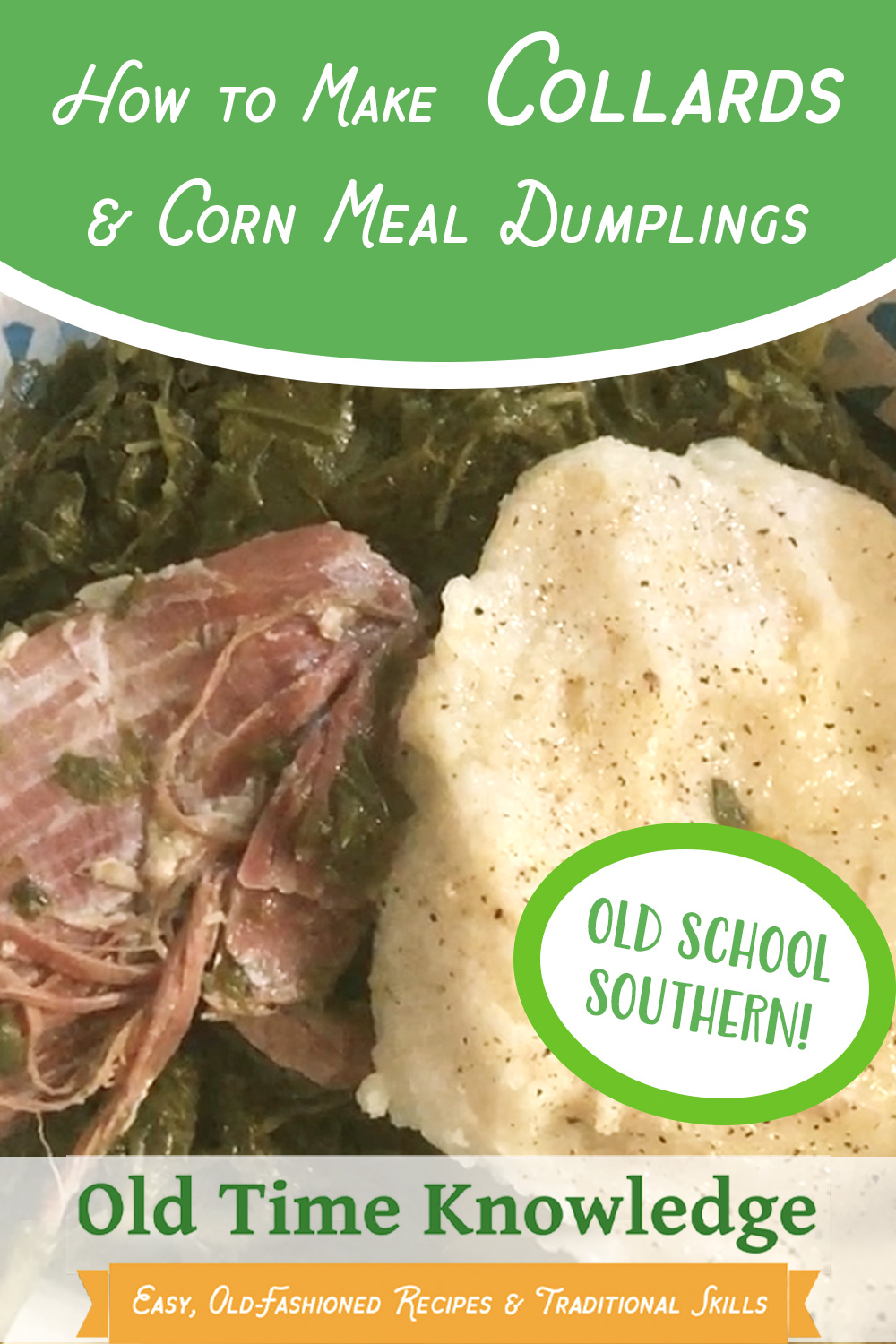 How to Make Collards & Corn Meal Dumplings